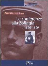 Le conferenze alla Zofingia. 1896-1899 - Carl Gustav Jung - copertina