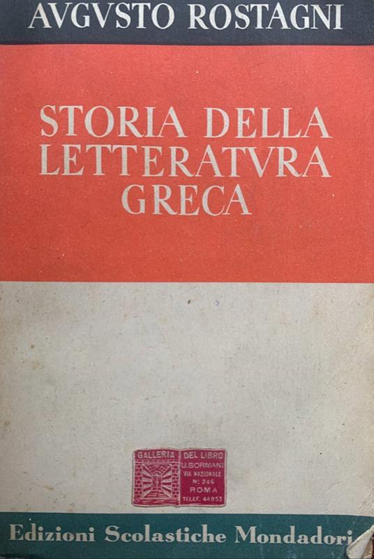 Storia della letteratura greca - Augusto Rostagni - copertina