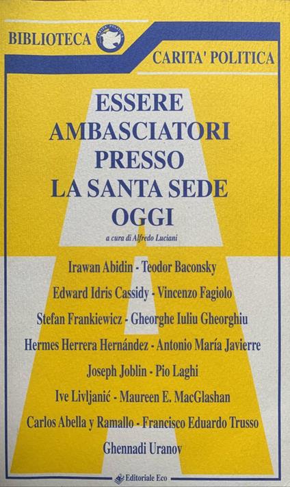Essere ambasciatori presso la Santa Sede oggi - Alfredo Luciani - copertina