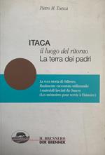 Itaca: il luogo del ritorno. La terra dei padri