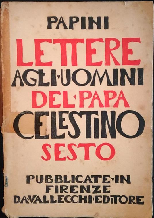 Lettere agli uomini di Papa Celestino VI - Giovanni Papini - copertina