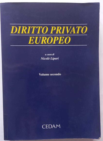 Diritto privato Europeo. Volume secondo - Nicolò Lipari - copertina