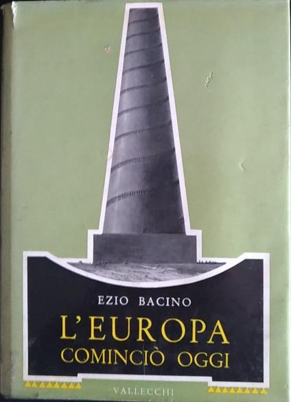 L' Europa cominciò oggi - Ezio Bacino - copertina