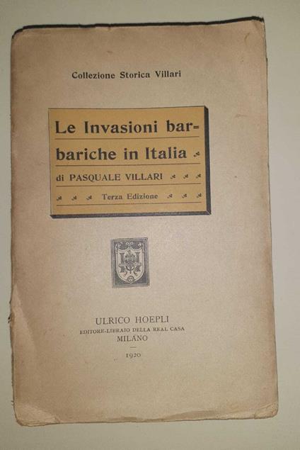 Le Invasioni barbariche in Italia - Pasquale Villari - copertina