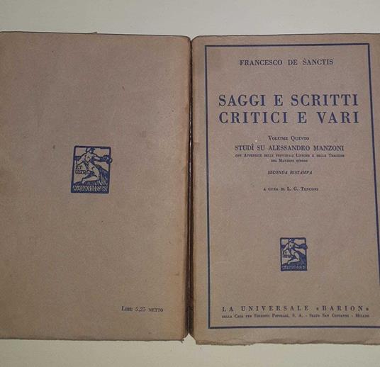 Saggi e scritti critici e vari. Volume Quinto. Studi su Alessandro Manzoni - Francesco De Sanctis - copertina