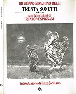 Trenta sonetti con le incisioni di Renzo Vespignani - Giuseppe Gioachino Belli - copertina