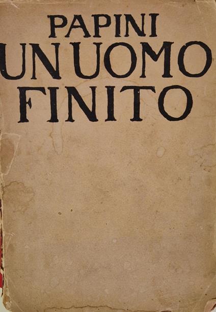 Un uomo finito - Giovanni Papini - copertina