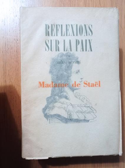 Reflexions sur la paix - madame de Staël - copertina
