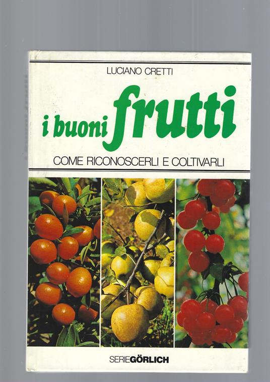 I Buoni Frutti - Luciano Cretti - copertina