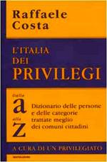 L' Italia dei privilegi