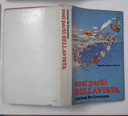 Così parlò Bellavista. Napoli, amore e libertà - Luciano De Crescenzo - copertina