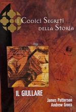 I codici segreti della storia - Il giullare