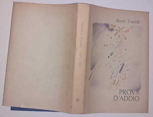 Prova d'addio (Poesie 1951-1991) - Mario Trufelli - copertina