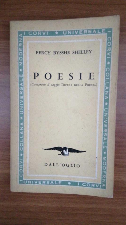 Poesie ( compreso il saggio "difesa della poesia " ) - Percy Bysshe Shelley - copertina