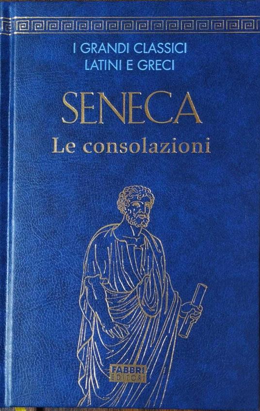 SENECA Le Consolazioni - Alfonso Traina - copertina