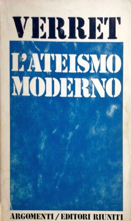 L' ateismo moderno - Michel Verret - copertina