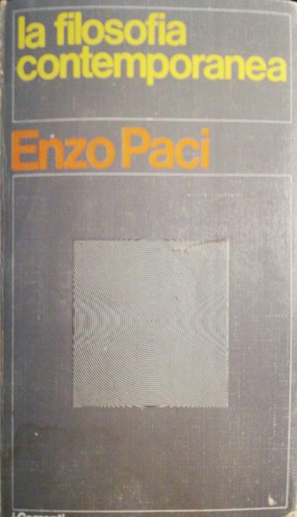 La filosofia conemporanea - Enzo Paci - copertina