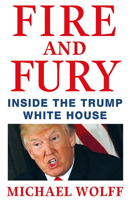 Fire and Fury [Lingua inglese] - Michael Wolff - copertina