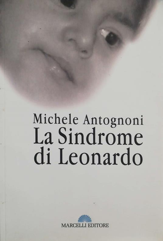 La sindrome di Leonardo - Michele Antognoni - copertina