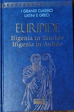 EURIPIDE Ifigenia in Tauride Ifigenia in Aulide