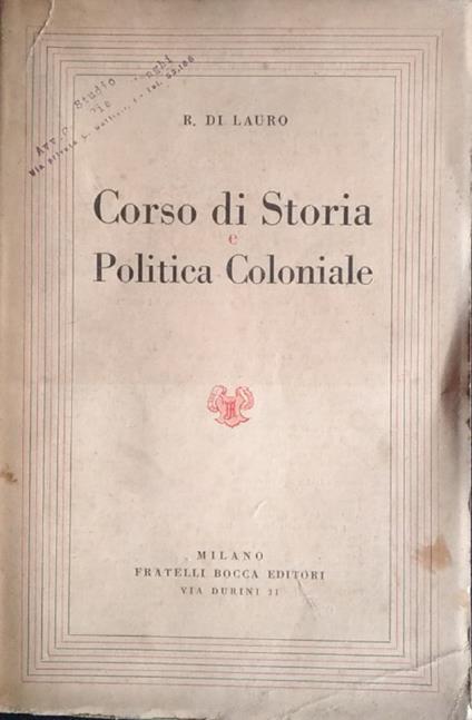 Corso di Storia e Politica Coloniale - Raffaele Di Lauro - copertina