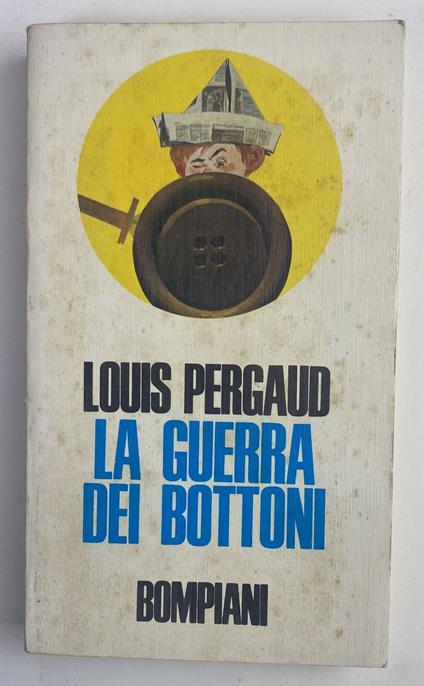 La guerra dei bottoni - Louis Pergaud - copertina