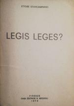 Legis Leges?