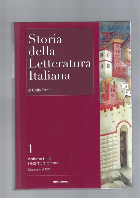 STORIA DELLA LETTERATURA ITALIANA , vol. I - Giulio Ferroni - copertina