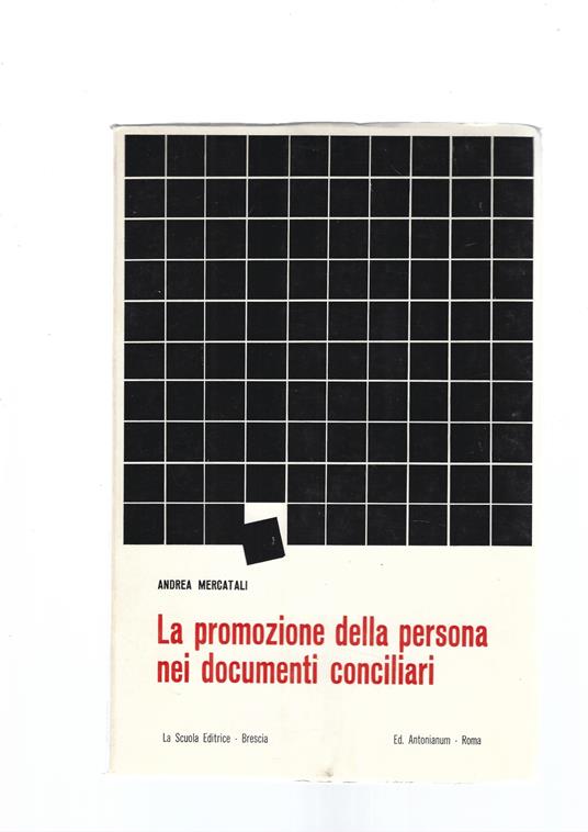 La Promozione Della Persona Nei Documenti Conciliari - Andrea Mercatali - copertina