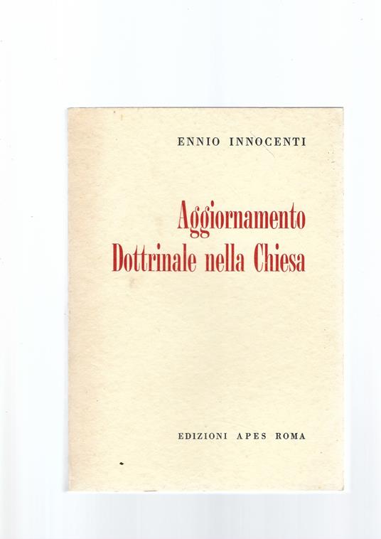 Aggiornamento Dottrinale Nella Chiesa - Ennio Innocenti - copertina