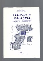 Viaggio In Calabria , Memorie E Documenti