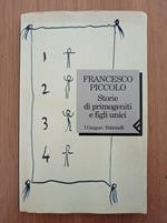 Storie di primogeniti e figli unici