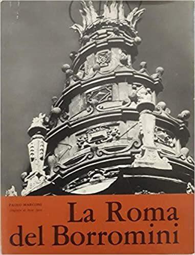 La Roma Del Borromini - Paolo Marconi - copertina