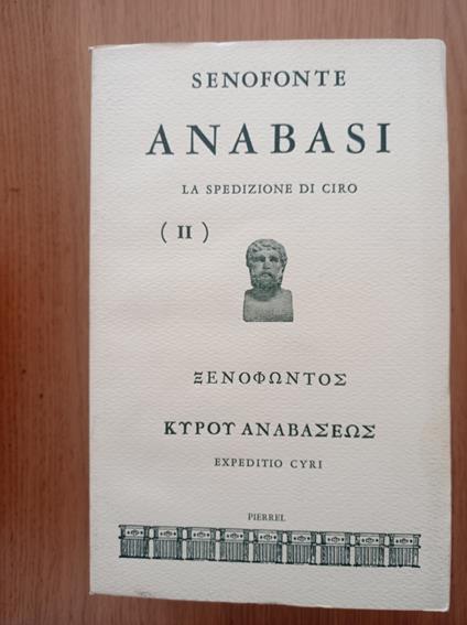 ANABASI La spedizione di Ciro (Vol. II) - Senofonte - copertina