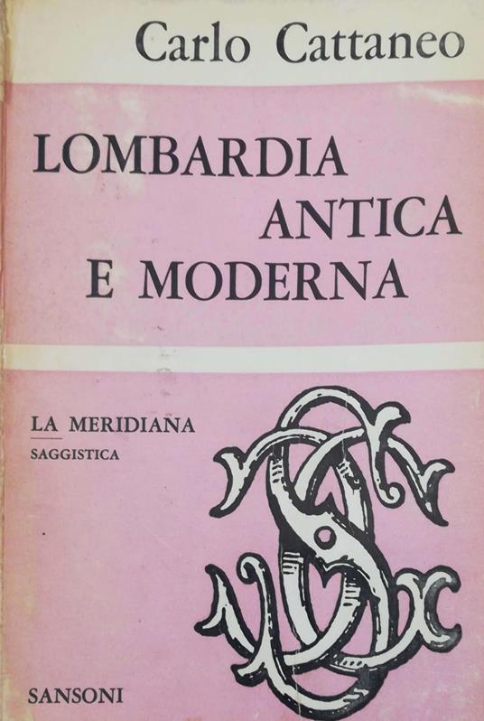 Lombardia antica e moderna - Carlo Cattaneo - copertina