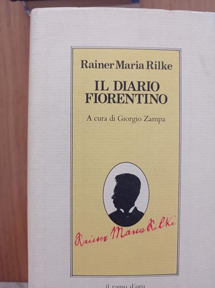 Il diario fiorentino - Rainer Maria Rilke - Libro Usato - Rizzoli - | IBS
