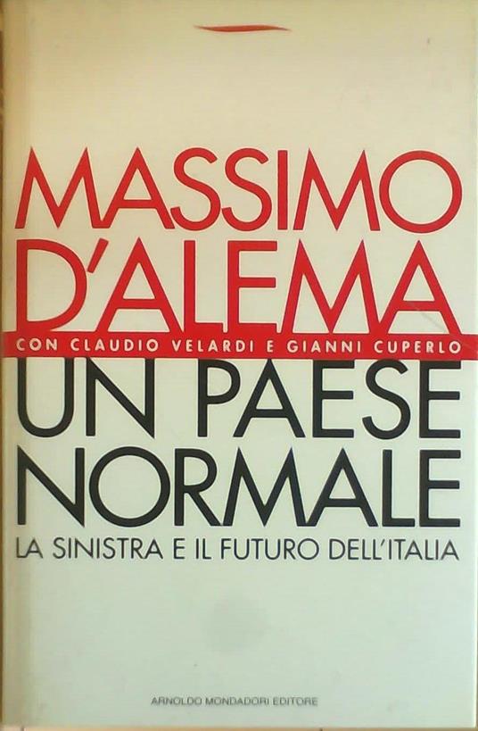 Un paese normale - Massimo D'Alema - copertina