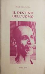 Il destino dell'uomo