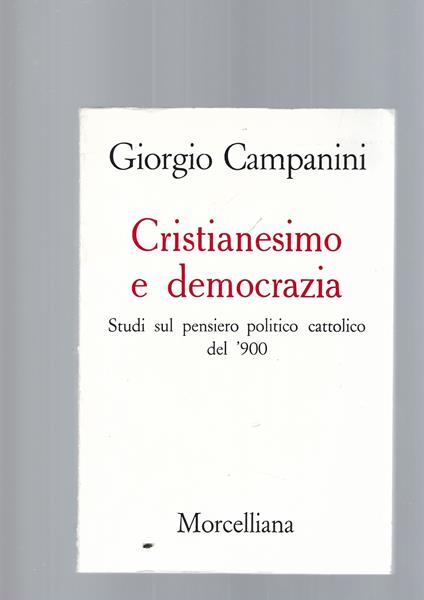 Cristianesimo E Democrazia - Giorgio Campanini - copertina