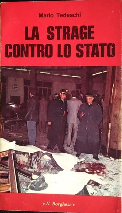 La strage contro lo stato - Mario Tedeschi - copertina