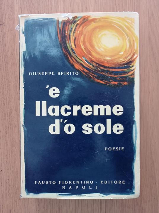 'e llacrime d'o sole - Giuseppe Spiriti - copertina