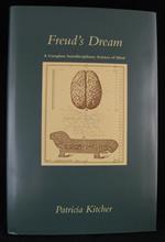 Freud's Dream: A Complete Interdisciplinary Science of Mind