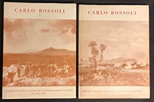 La guerra del cinquantanove nei disegni di Carlo Bossoli, 1815-1884, pittore Ticinese + La guerra del sessanta e sessantuno nei disegni di Carlo Bossoli, 1815-1884, pittore ticinese - Ugo Donati - copertina