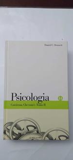 Psicologia: Coscienza. Che cosa è - Tomo II