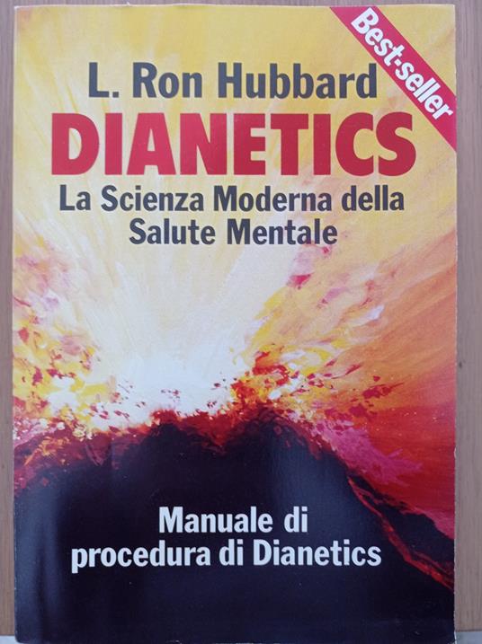 Dianetics. La scienza moderna della salute mentale. Manuale di procedura di Dianerics - L. Ron Hubbard - copertina