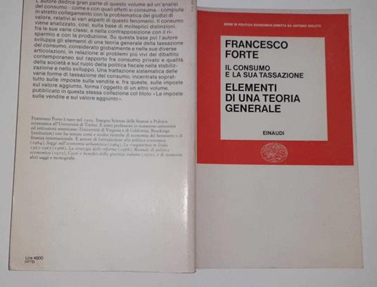 Il consumo e la tassazione. Elementi di una teoria generale - Francesco Forte - copertina