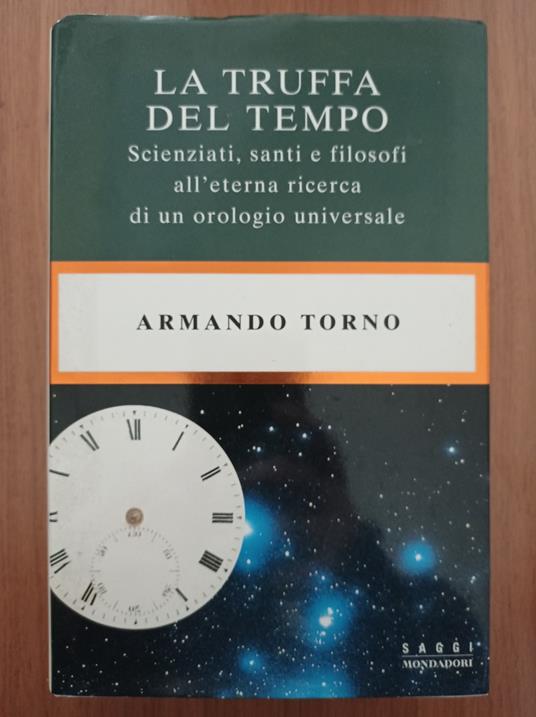 La truffa del tempo - Armando Torno - copertina