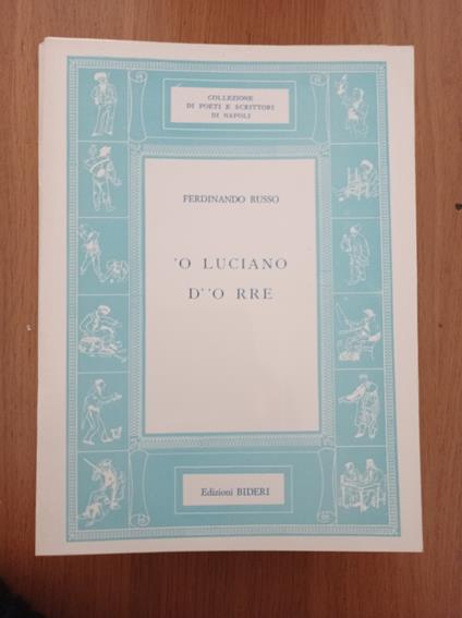 'O Luciano d' 'o rre - Ferdinando Russo - copertina