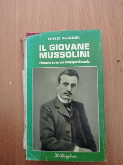 Il giovane Mussolini - Rino Alessi - copertina