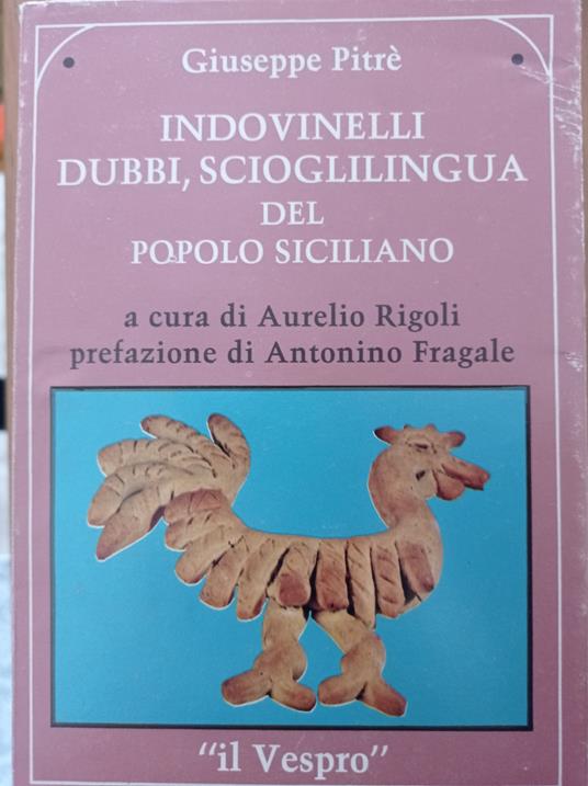 Indovinelli dubbi, scioglilingua del popolo siciliano - Giuseppe Pitrè - copertina